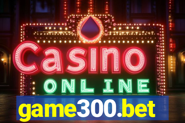 game300.bet