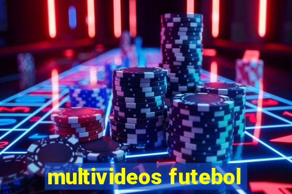 multivideos futebol