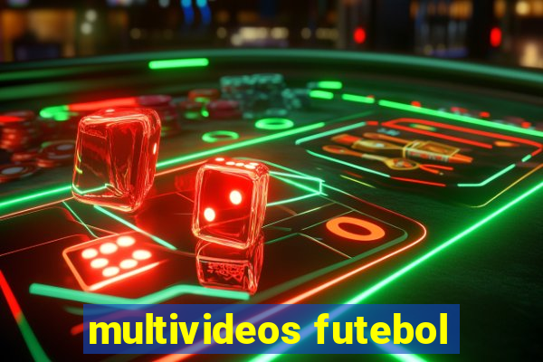 multivideos futebol