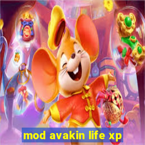 mod avakin life xp