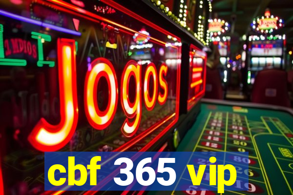 cbf 365 vip
