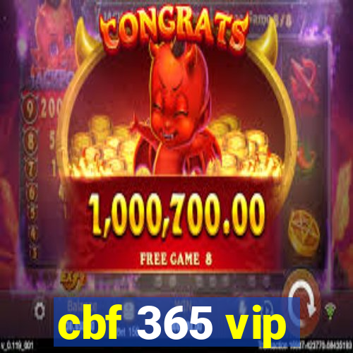 cbf 365 vip