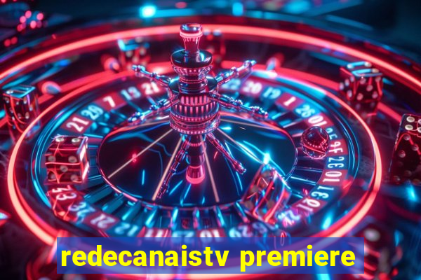 redecanaistv premiere