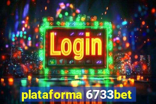 plataforma 6733bet
