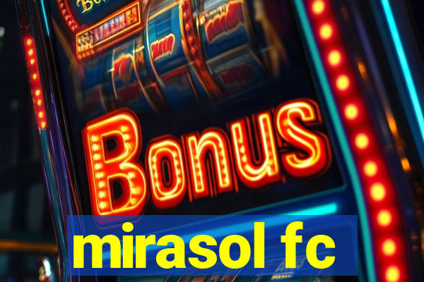 mirasol fc