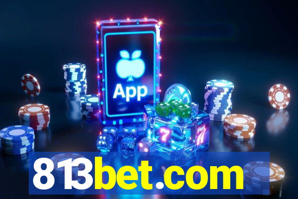 813bet.com