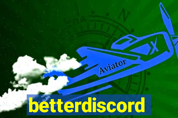 betterdiscord