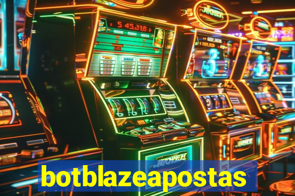 botblazeapostas