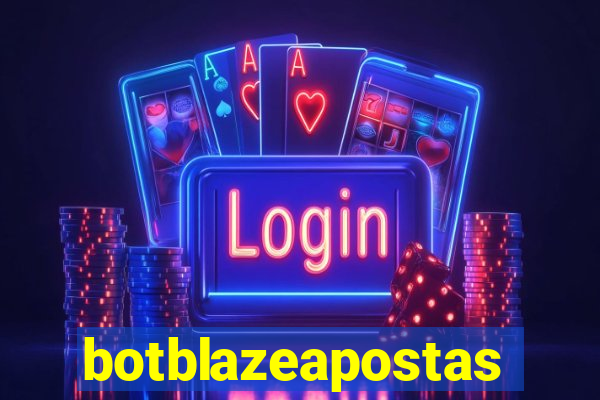 botblazeapostas