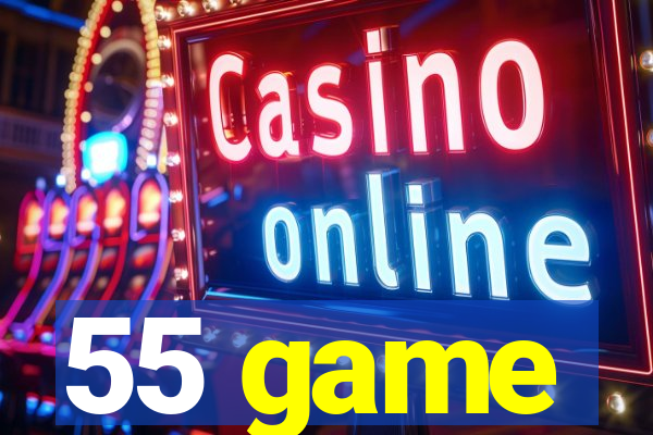 55 game
