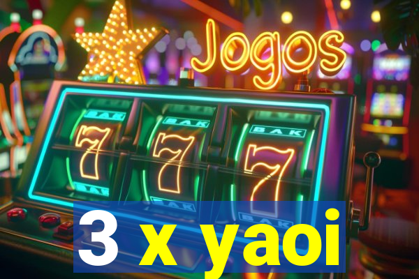 3 x yaoi