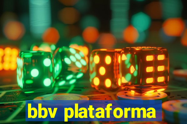 bbv plataforma