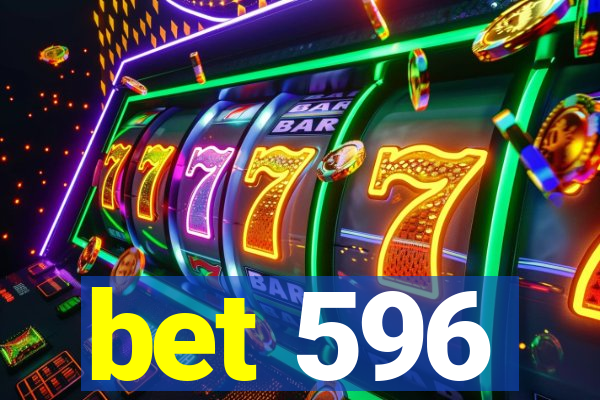 bet 596
