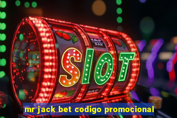 mr jack bet codigo promocional