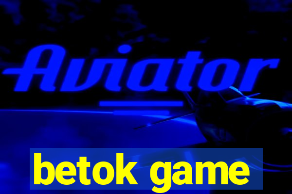 betok game