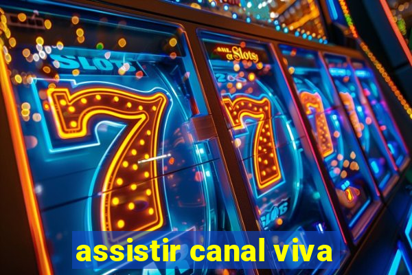assistir canal viva
