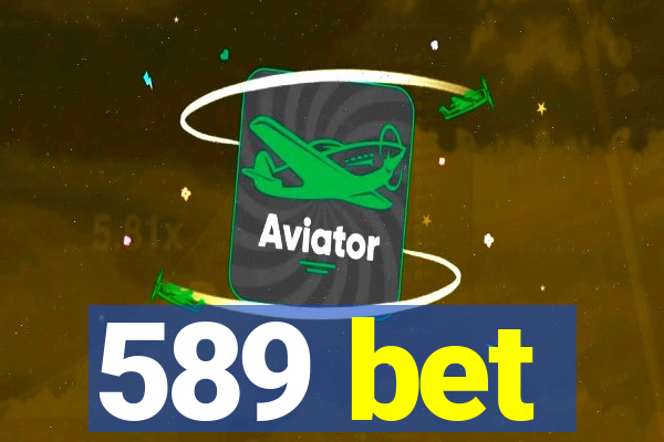 589 bet