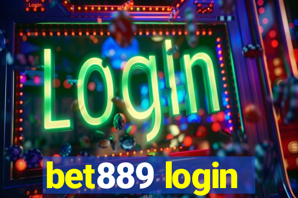 bet889 login