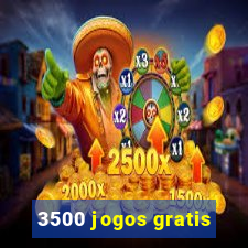 3500 jogos gratis