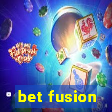 bet fusion