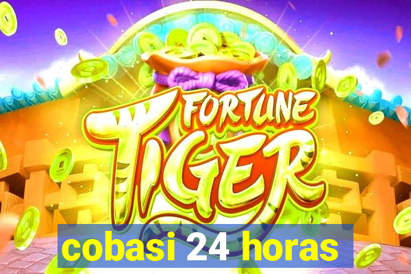 cobasi 24 horas