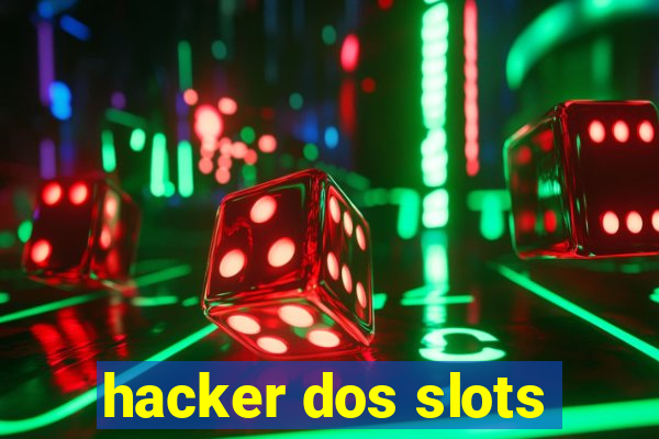 hacker dos slots