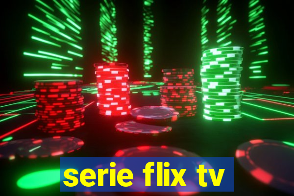 serie flix tv