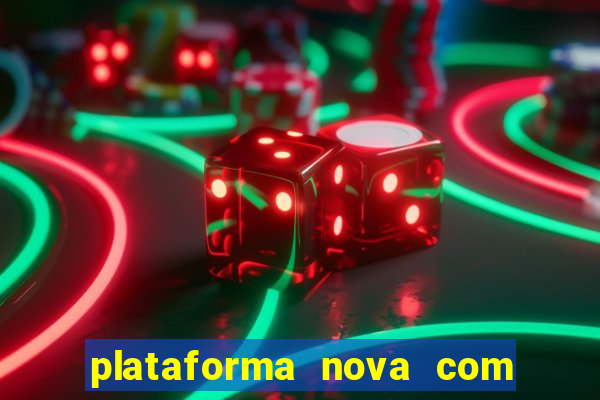 plataforma nova com b么nus de cadastro plataforma com bonus de cadastro facebook