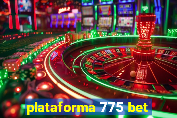 plataforma 775 bet