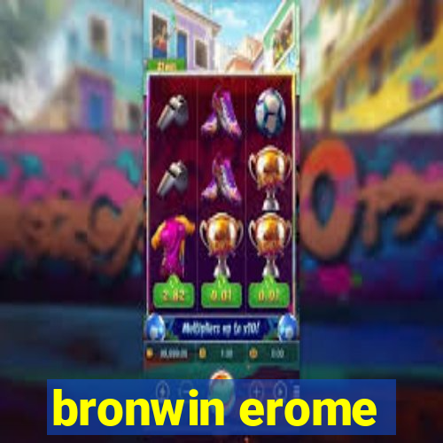 bronwin erome