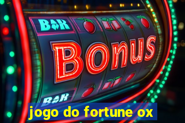 jogo do fortune ox