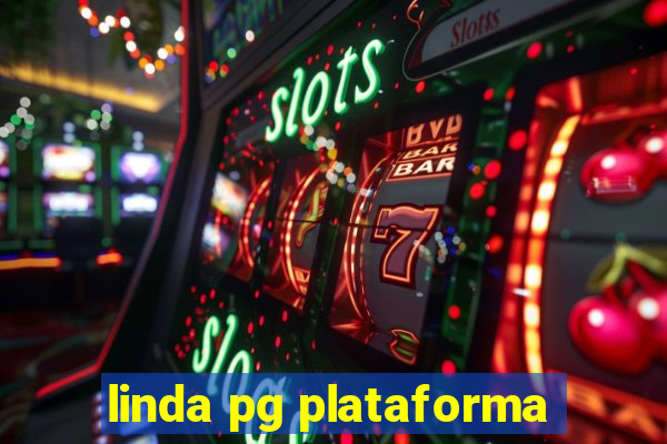 linda pg plataforma