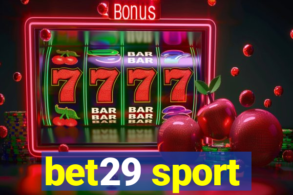 bet29 sport