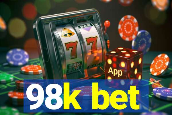 98k bet