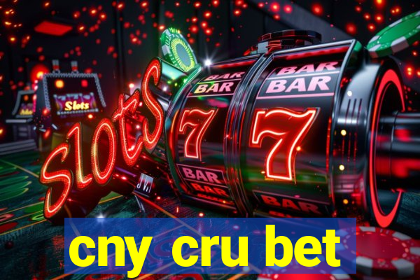 cny cru bet