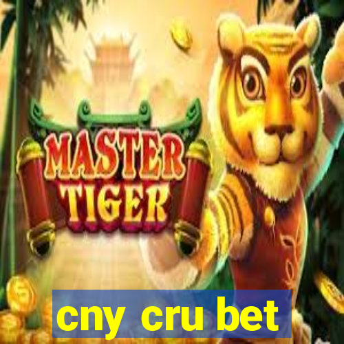 cny cru bet