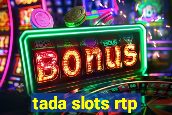 tada slots rtp