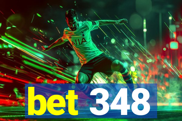 bet 348
