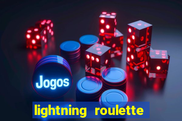 lightning roulette como jogar