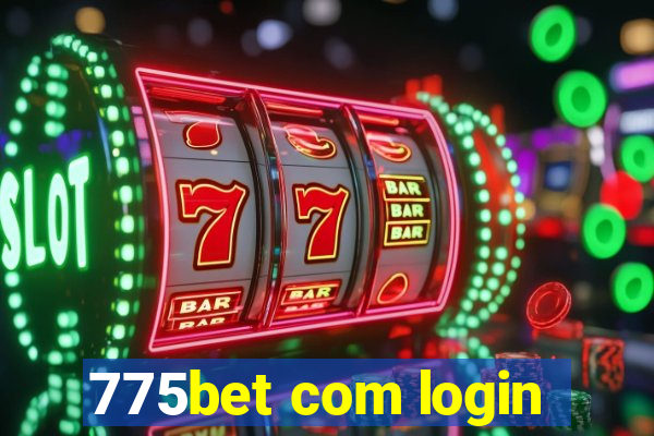 775bet com login