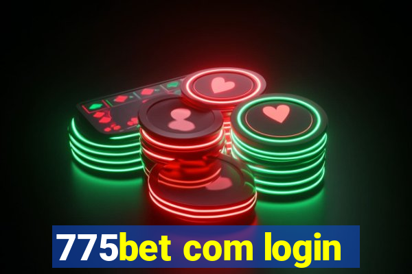 775bet com login