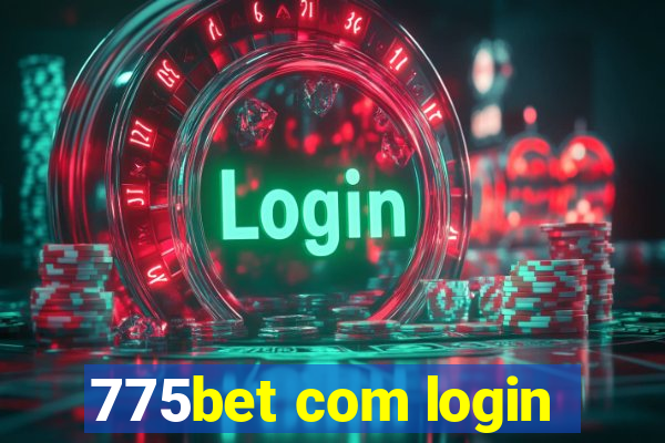 775bet com login