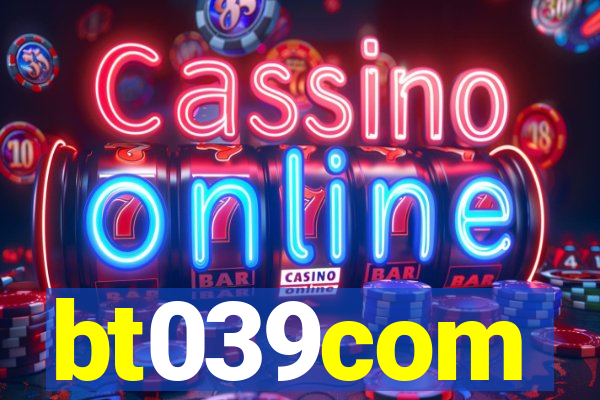 bt039com