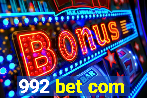 992 bet com