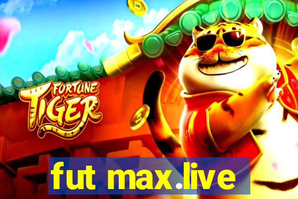 fut max.live