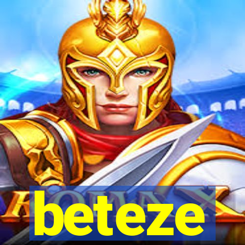beteze