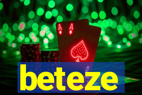 beteze