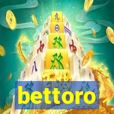 bettoro