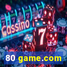80 game.com