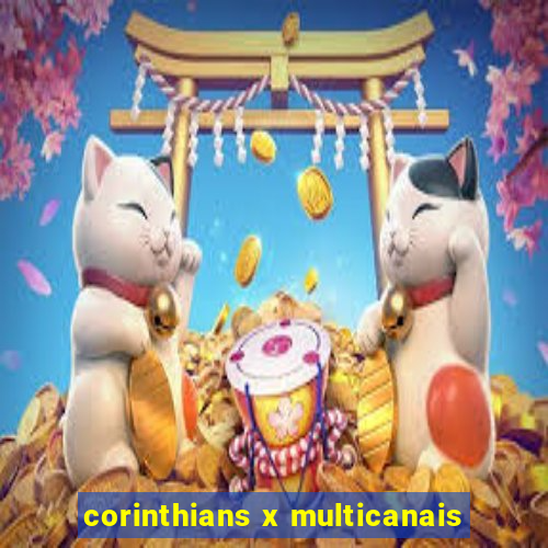 corinthians x multicanais